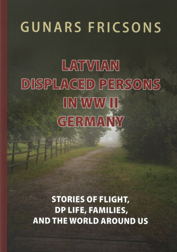 Latvian displaced persons in World War II Germany