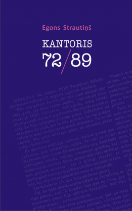 Egons Strautiņš. Kantoris 72/89